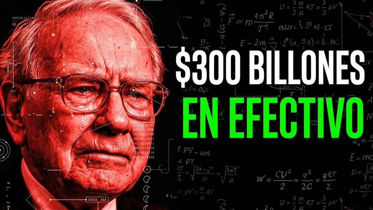 Por qué Warren Buffet tiene $300 billones en Efectivo (y como llegó hasta ahí)