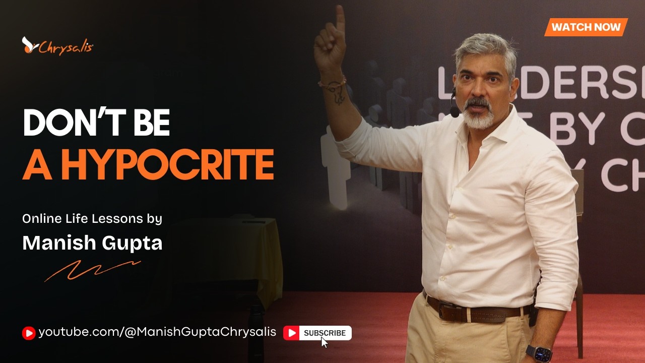 दोगले मत बनो -Don’t be a Hypocrite- 1251st Happy Minds | Online Life Lessons by Manish Gupta