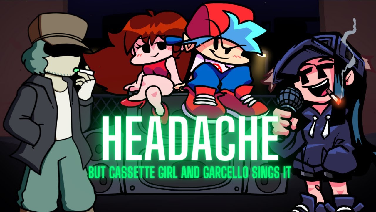 Headache But Cassette Girl and Garcello Sings It | Friday Night Funkin' Cover