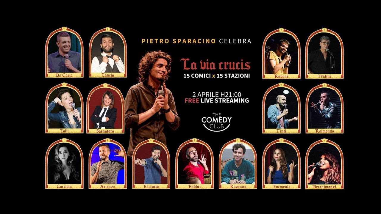 LA VIA CRUCIS - 15 COMEDIAN X 15 STAZIONI - 2/04/2021 #standupcomedy