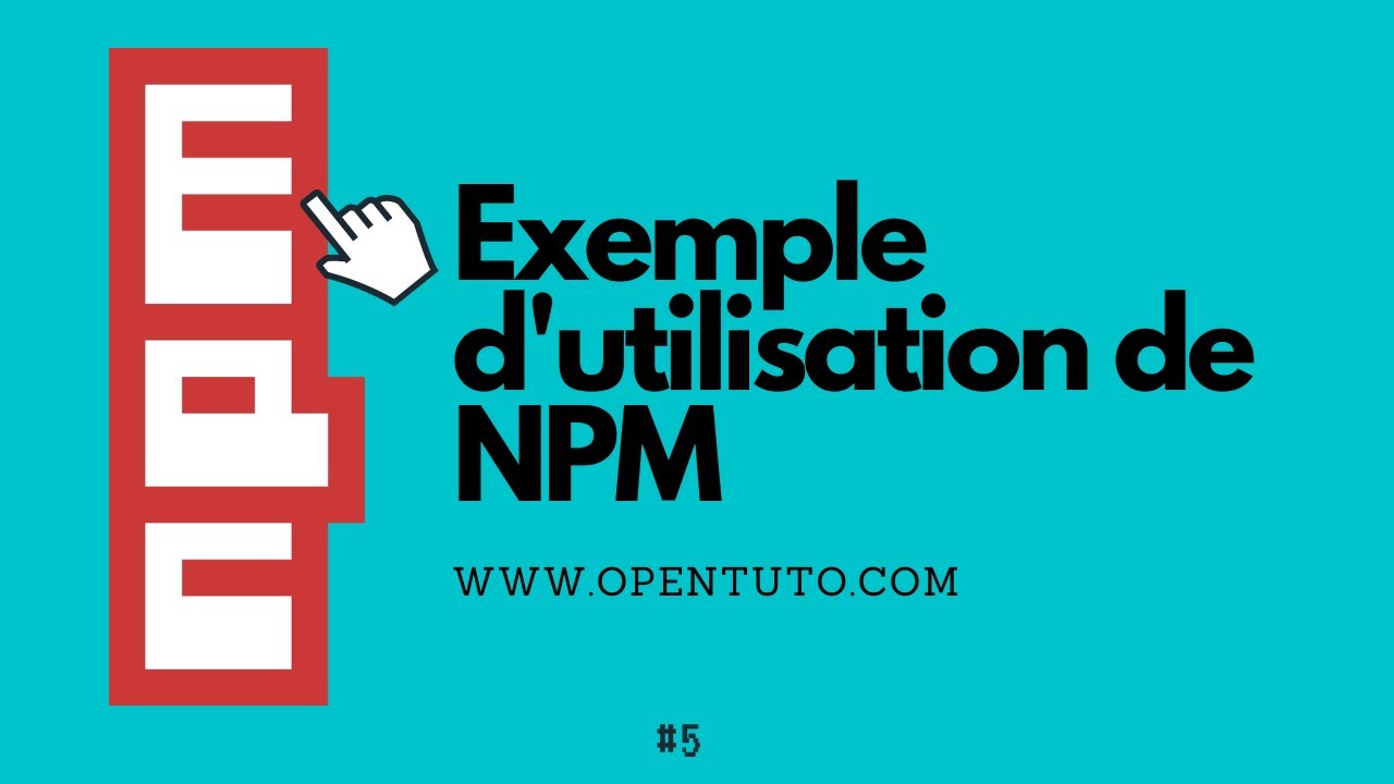 #5 NPM - Exemple d'utilisation de NPM (Installation de la documentation du framework Bootstrap)