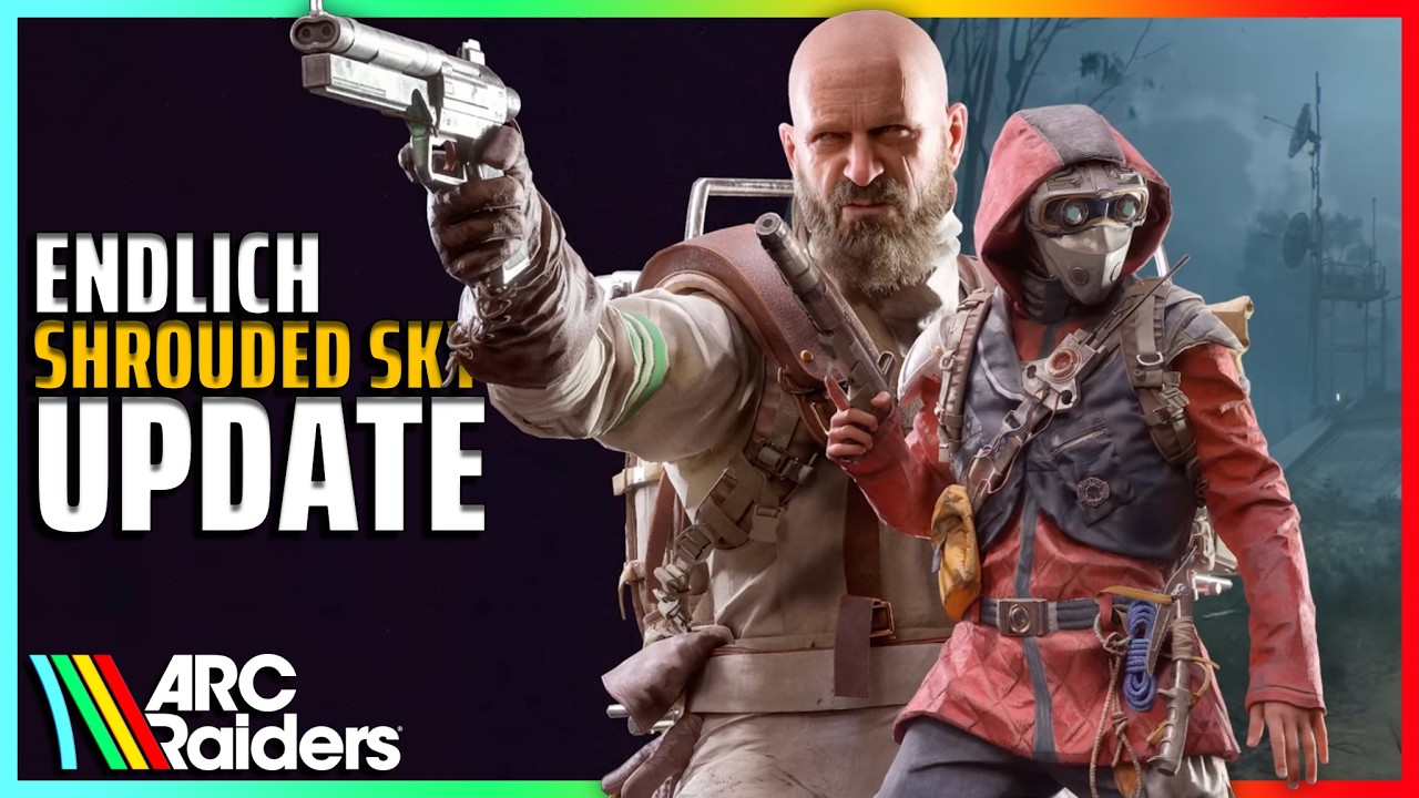 Alles zum Shrouded Sky Update am 24.02 in ARC Raiders!