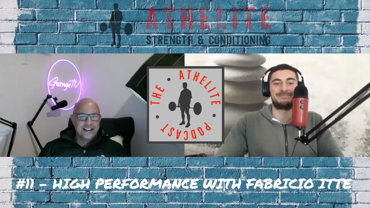 The AthElite Podcast #11 - High Performance with Fabricio Itte