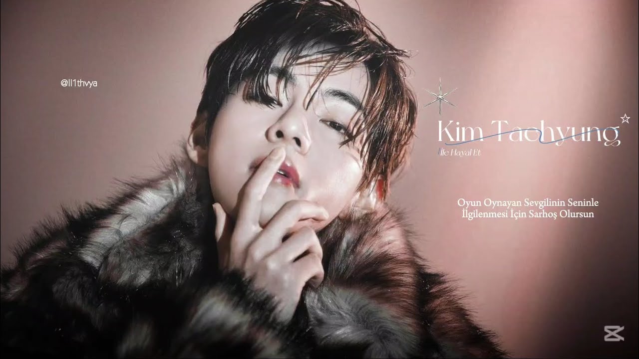 Kim Taehyung İle Hayal Et || Oyun Oynayan Sevgilinin Seninle İlgilenmesi İçin Sarhoş Olursun ִ ࣪𖤐