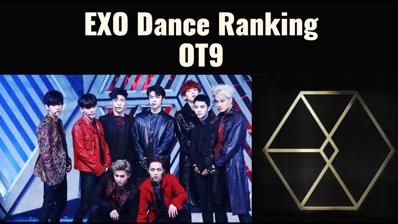 EXO Dance Ranking (OT9)