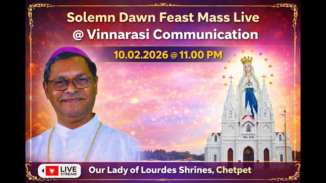 🔴LIVE | Solemn Dawn Feast Mass | Our Lady of Lourdes Shrine, Chetpet, | Feb 11, 2026
