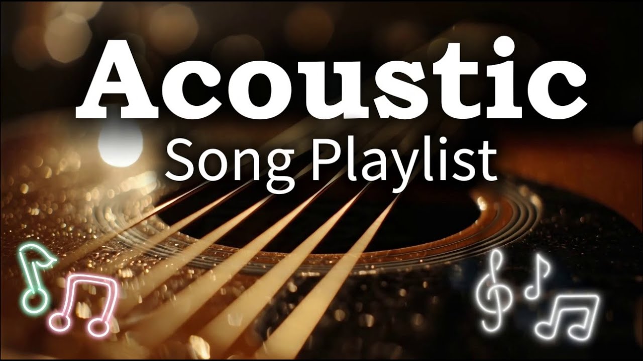 Warm Romantic Acoustic Playlist | Chill Music Vol 【1074】