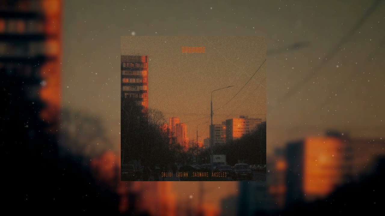 LXGI&Oslash;N, $&oslash;lidi, .sadwave, Akseles - saudade (OFFICIAL AUDIO)