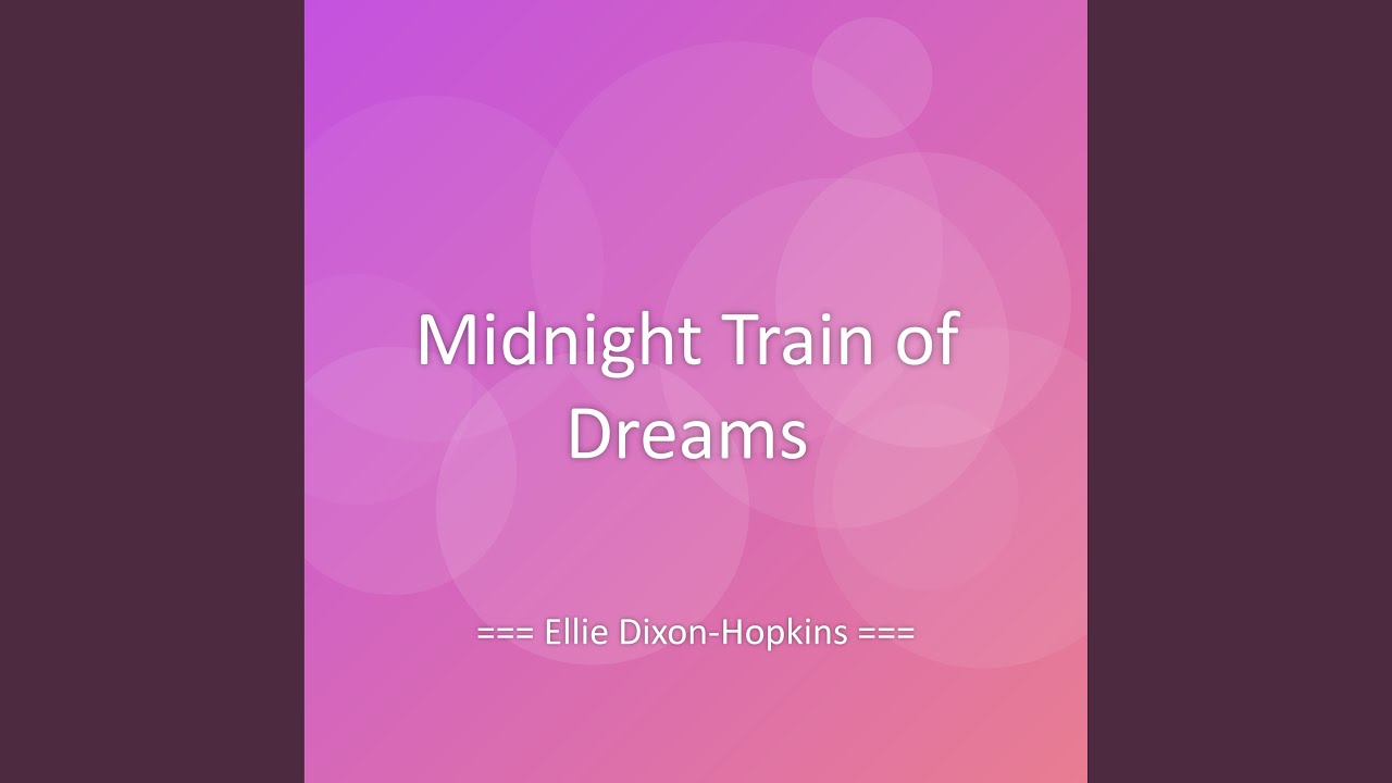 Midnight Train of Dreams