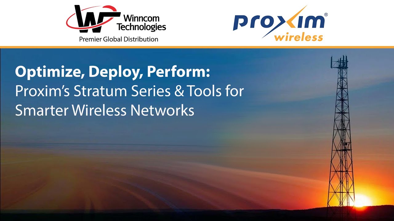 Optimize, Deploy, Perform  Proxim’s Stratum Series & Tools for Smarter Wireless Networks