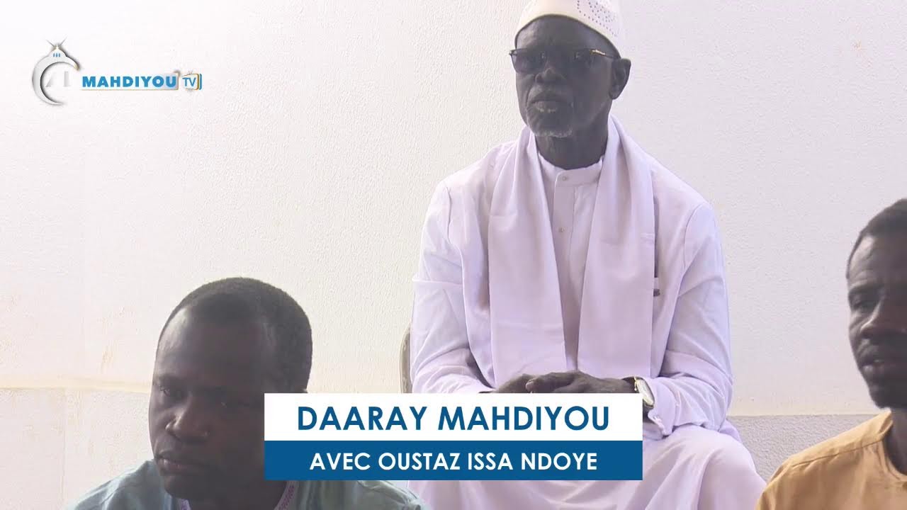 DIRECT: DAARAY MAHDIYOU AVEC OUSTAZ ISSA NDOYE