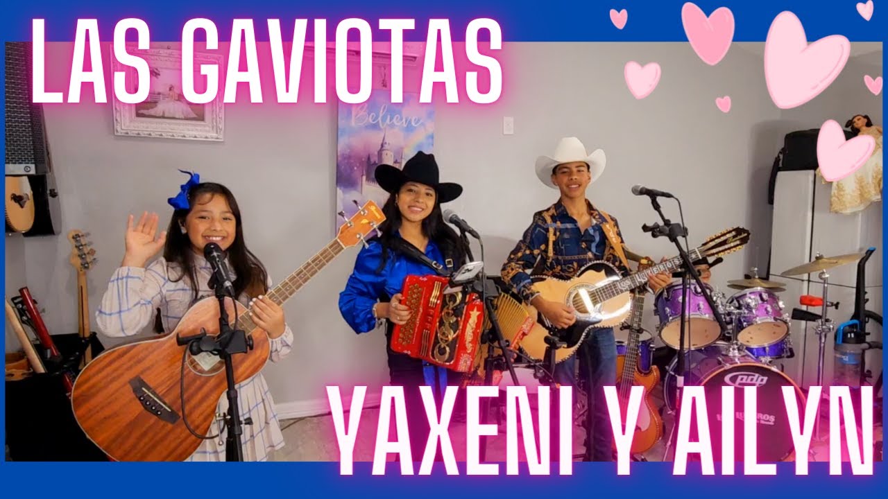 Yaxeni y Ailyn Cantando Las Gaviotas 🎶🤩