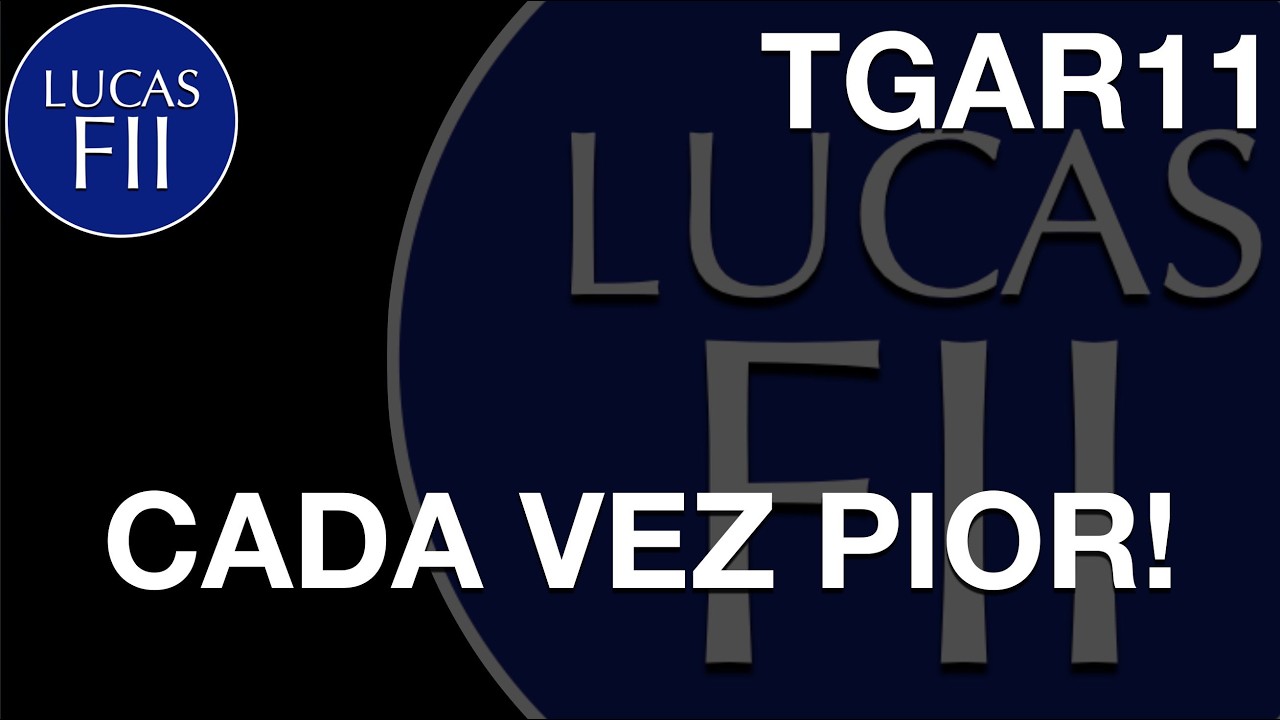 #TGAR11 - CADA DIA PIOR!