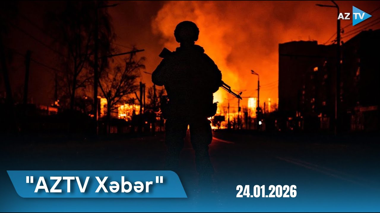 AZTV XƏBƏR (20:00) | 24.01.2026