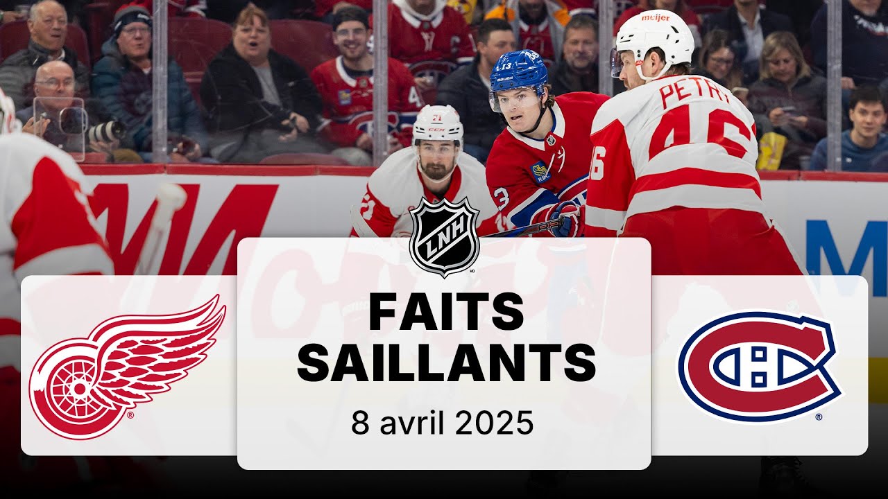 Red Wings vs Canadiens 8/4/25 | Faits saillants