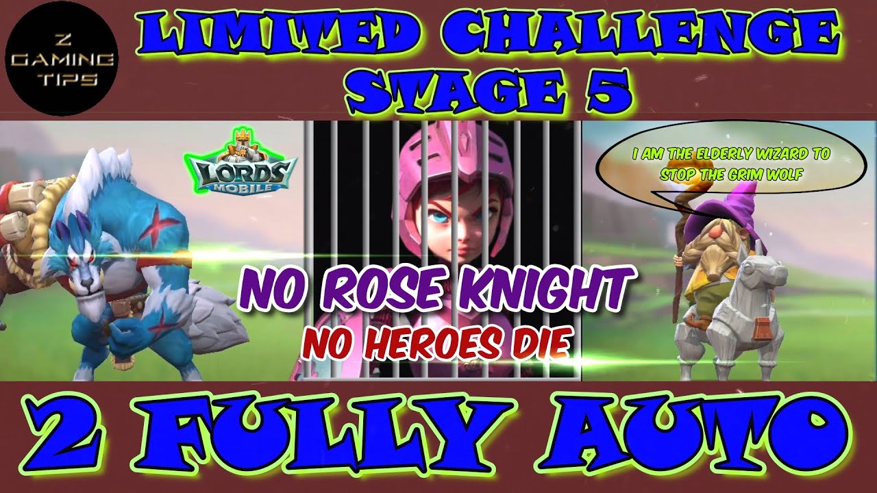 Grim Wolf Limited Challenge Bloodlust Stage 5 (2 Fully Auto Teams and No Rose Knight) - Part 4