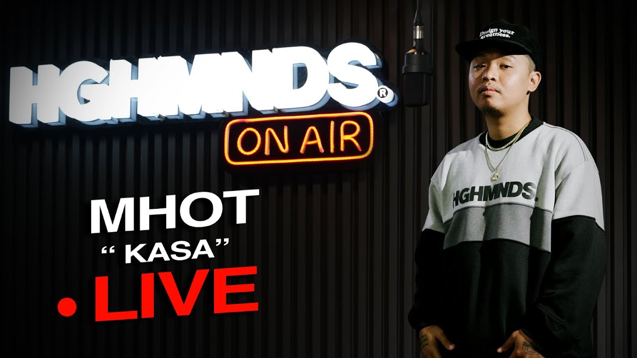 Mhot | Kasa (HGHMNDS On Air)