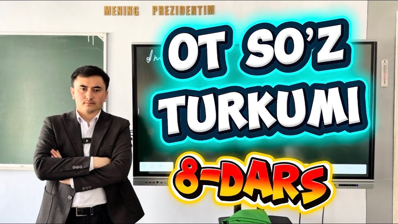 8-DARS. OT SO’Z TURKUMI