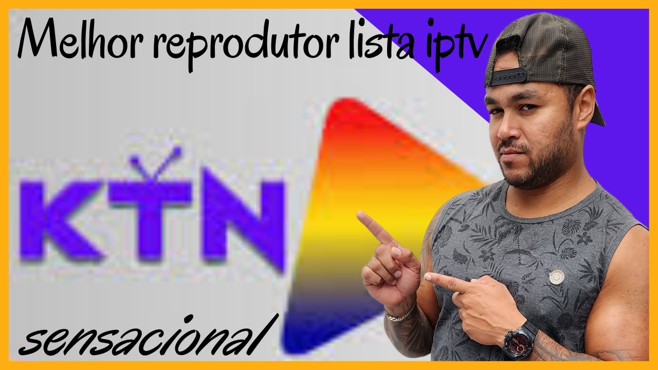 🔶️ O MELHOR APLICATIVO PRA LIBERAR CANAIS KTN PLAYER
