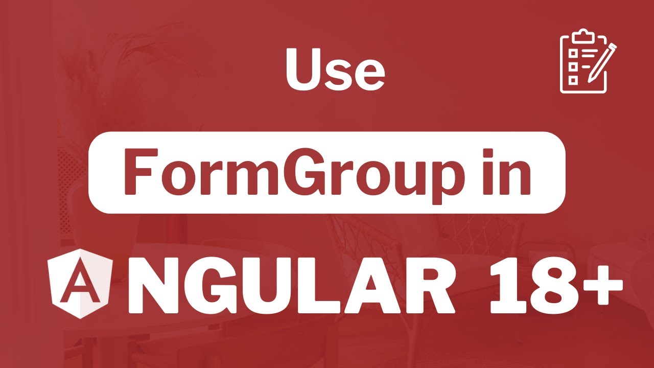 Как использовать FormGroup в Angular 18?