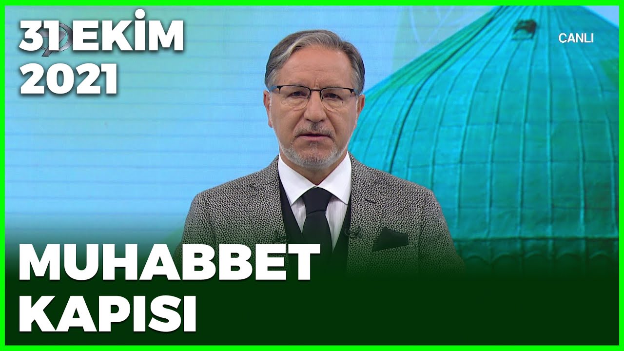 Prof. Dr. Mustafa Karataş ile Muhabbet Kapısı - 31 Ekim 2021