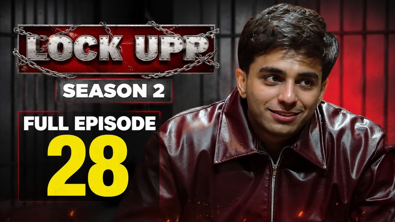 Lock Upp Season 2 Full Episode 28 || Kaun Hoga Lock Upp Se Bahar