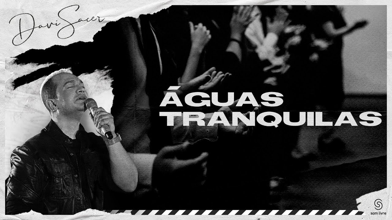 Davi Sacer - &Aacute;guas Tranquilas (Clipe Oficial)