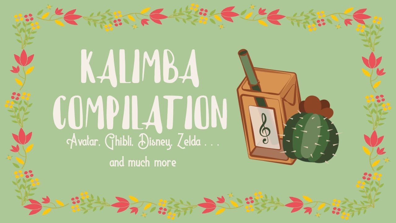 Kalimba Compilation 