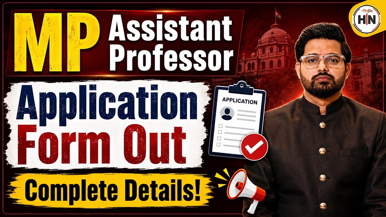 MP Assistant Professor 2026 | Application Form Out | Complete Details, Eligibility & Last Date