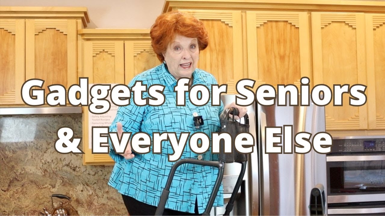 Gadgets for Seniors and Everyone Else