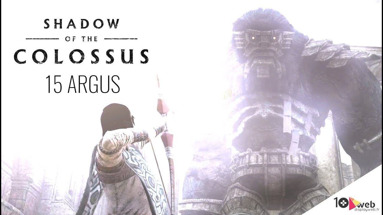 [SOLUCE] SHADOW OF THE COLOSSUS™ COMMENT TUER 15 ARGUS