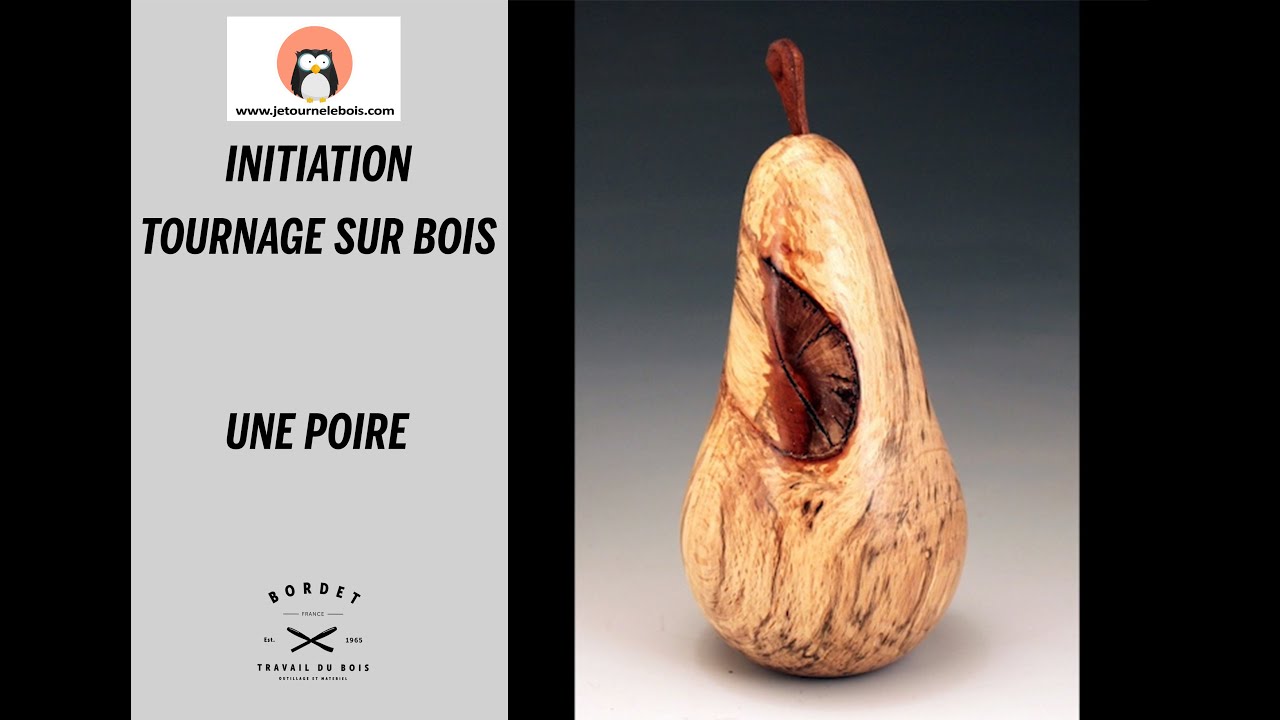 Initiation tournage sur bois : une poire