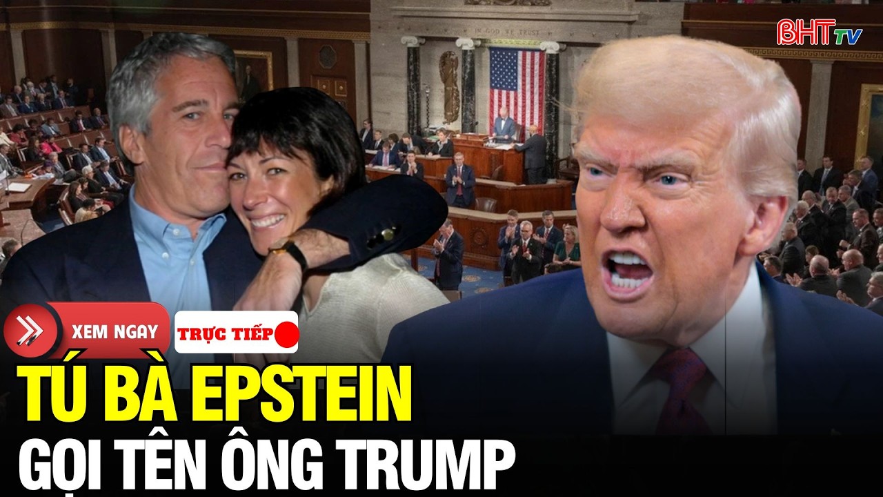 🔴Nước Mỹ rung chuyển: “Tú bà” Epstein ra điều kiện giữa bão điều trần: Ông Trump cần được minh oan?