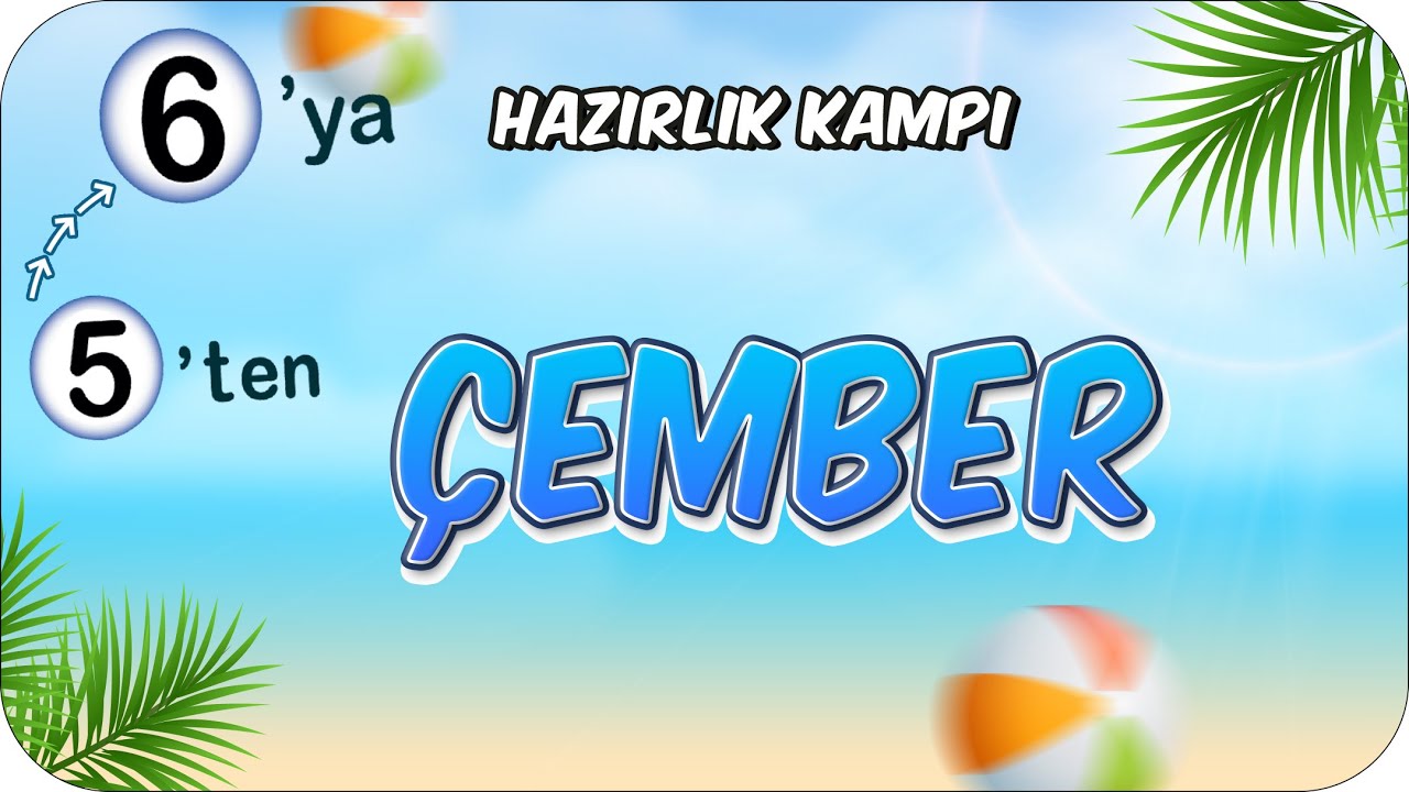 &Ccedil;ember 📘 5'ten 6'ya Hazırlık Kampı #2024