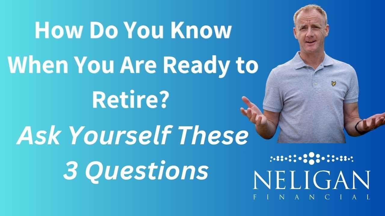 How Do You Know When You Are Ready to Retire?