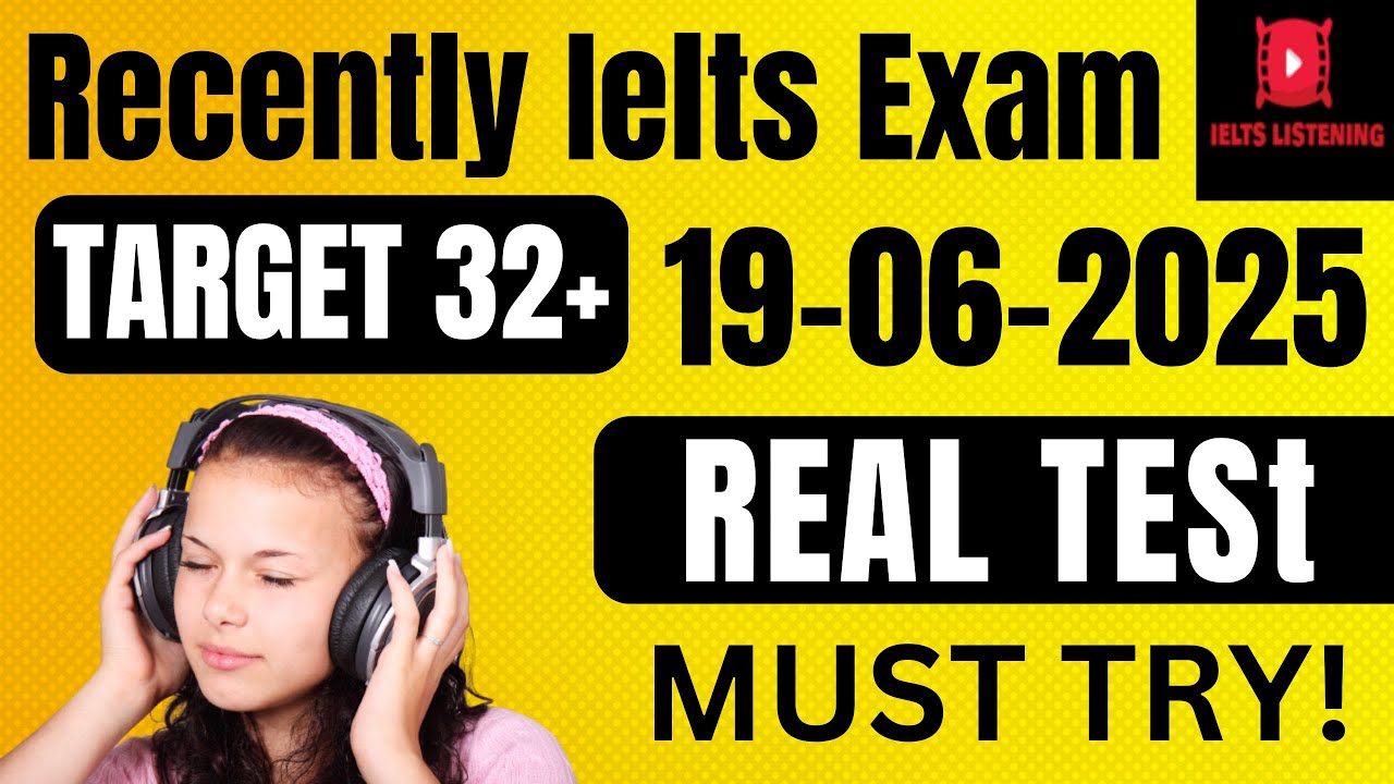 VERY HARD IELTS LISTENING TEST 2025 || 19-06-2025