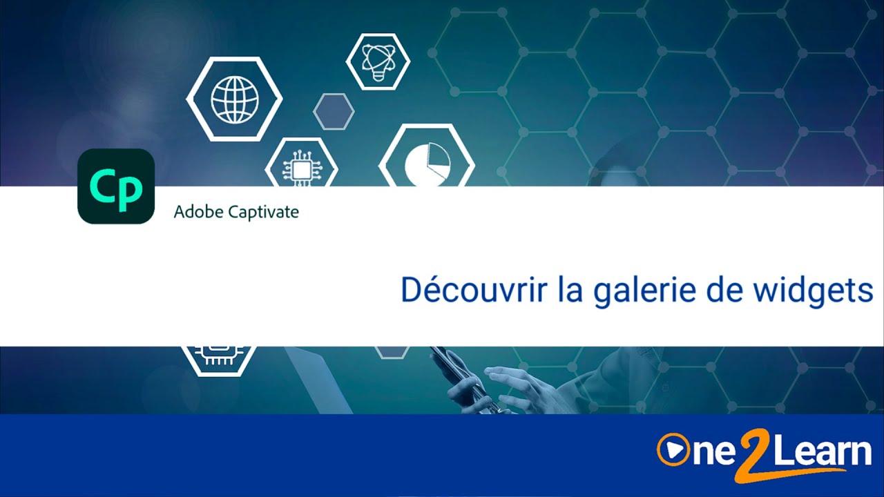 Découvrir la galerie de widgets du tout nouveau Adobe Captivate