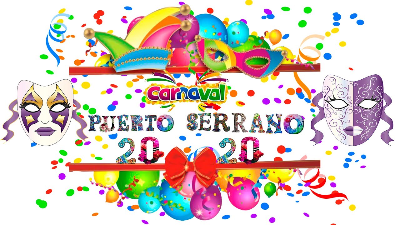 CARNAVAL PUERTO SERRANO 2020 VERSION COMPLETA