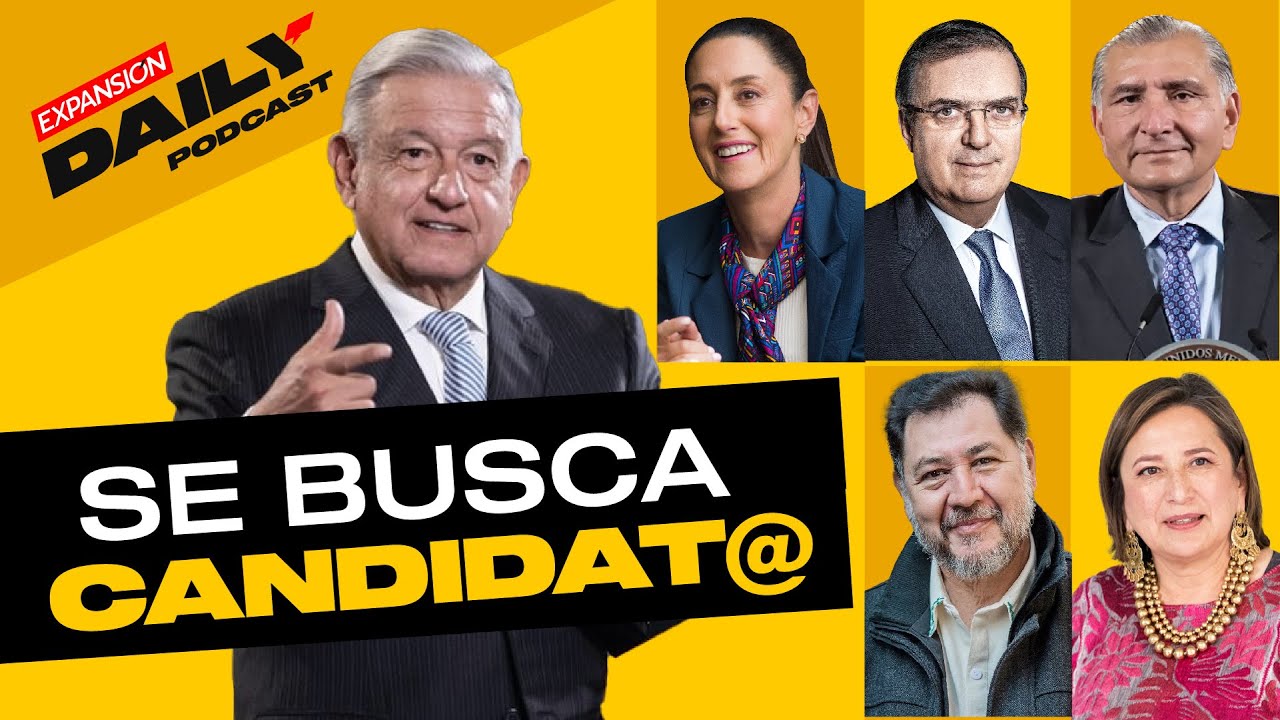 SE BUSCA CANDIDATO o CANDIDATA para el 2024 | EXPANSI&Oacute;N DAILY Podcast