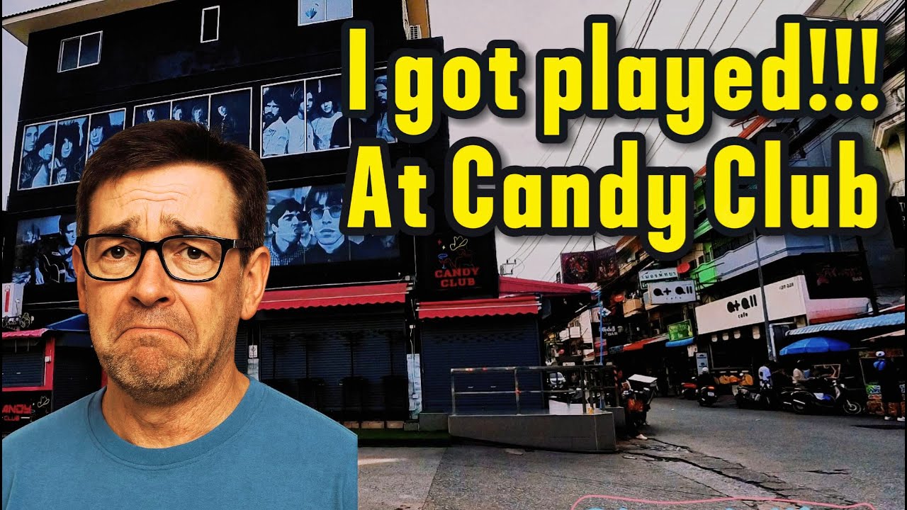 I Got Played in Candy Club&mdash; But I&rsquo;d Still Go Back | Pattaya Nightlife Vlog