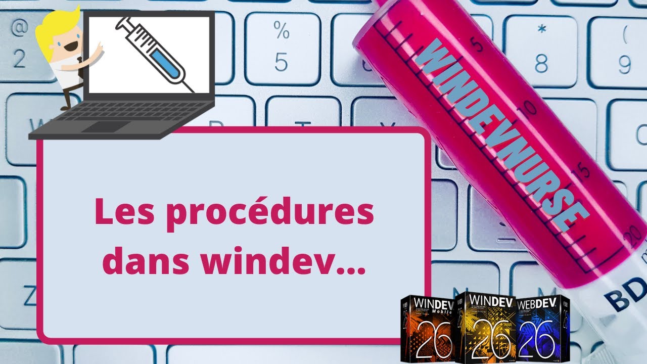 031.Les procédures dans Windev