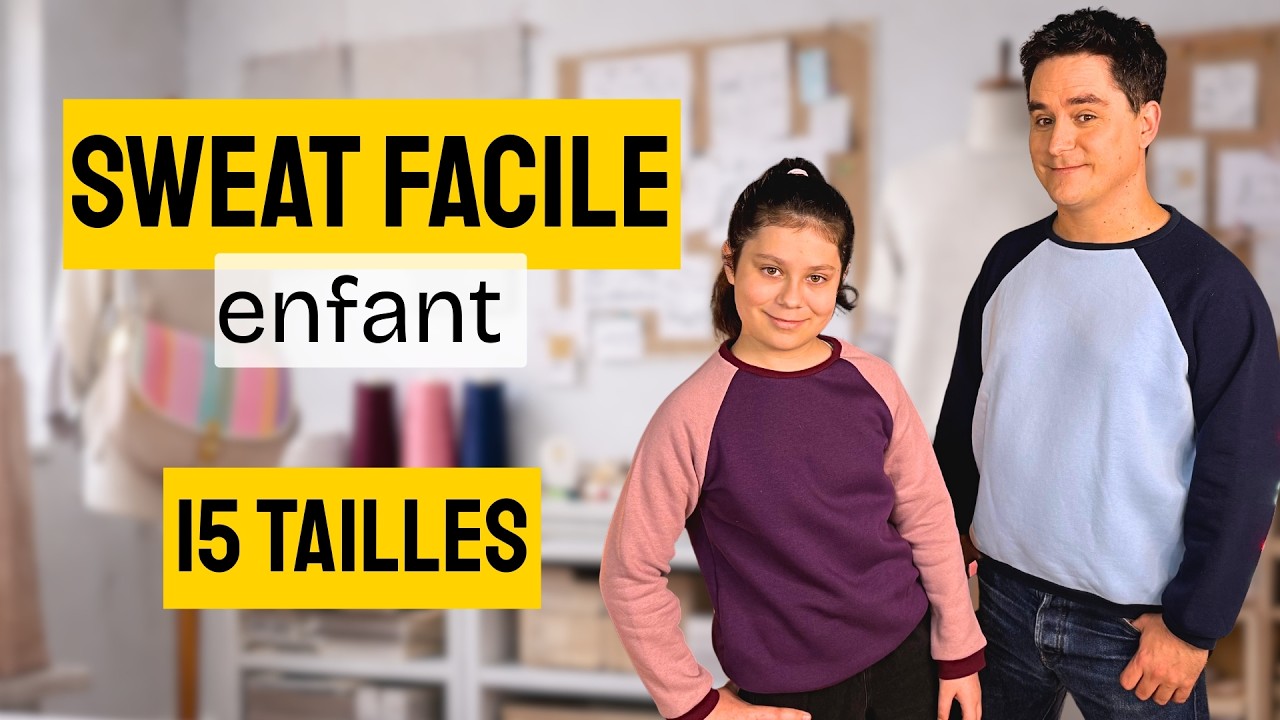 Le Sweat Enfant le + facile à coudre (15 tailles !)