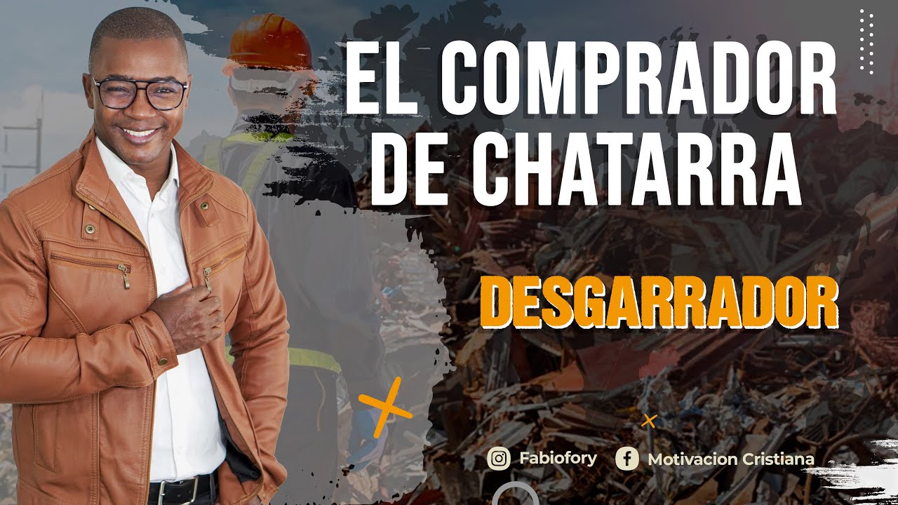 EL COMPRADOR DE CHATARRA - Fabio Fory 2023 - Evangelismo Adventista
