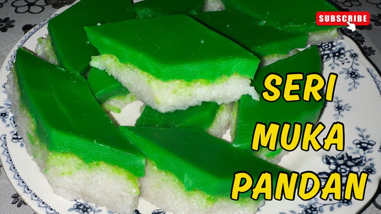 🔴 RESEPI KUIH SERI MUKA PANDAN YANG SANGAT WANGI