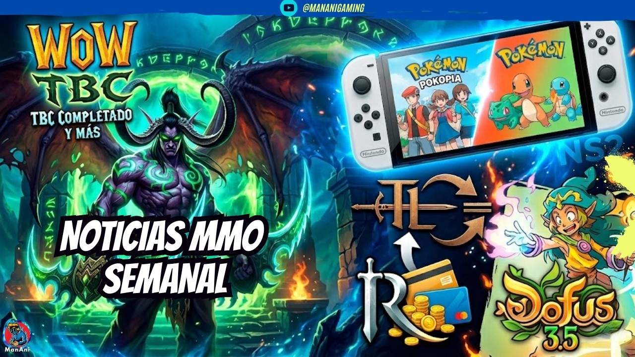 Throne and Liberty en problemas, WOW TBC un exito, Runescape Premier y Dofus 3.5 | Noticias MMO #4