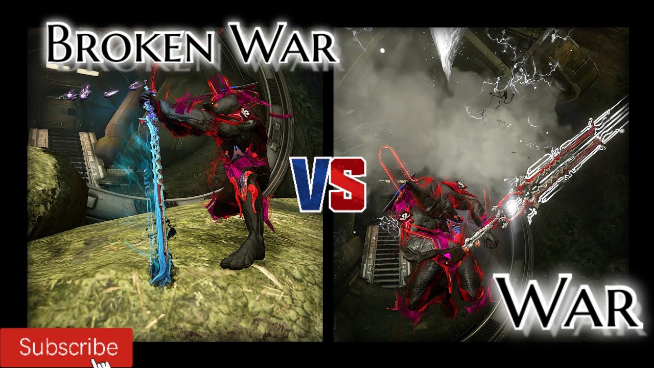 Warframe - War vs Broken War