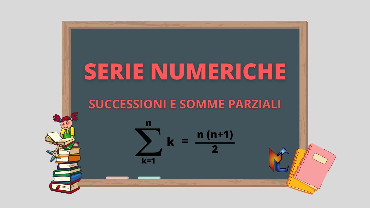 Serie numeriche: successioni e somme parziali