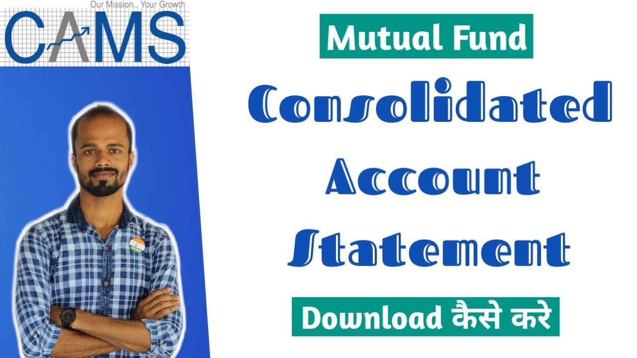 Consolidated Account Statement | Mutual Fund Ka Consolidated Account Statement Kaise Download Kare