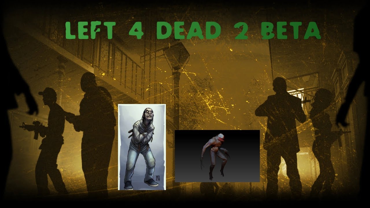 Left 4 Dead 2 Beta Exploration