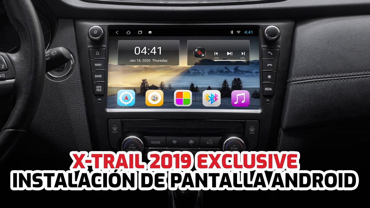 X-Trail 2019 Exclusive Instalación de Pantalla Android // GADGETSTYLE